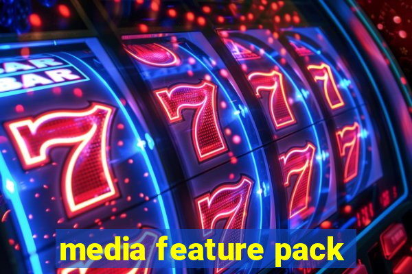 media feature pack